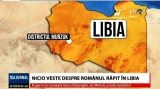 Un român a fost răpit în Libia