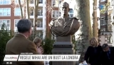 Regele Mihai are un bust la Londra