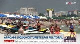 Aproape 200.000 de turiști pe Litoral