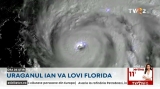 Alertă maximă în Florida, din cauza uraganului Ian