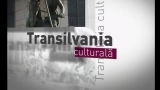 La „Transilvania Culturală” din 19 februarie, despre două spectacole inedite