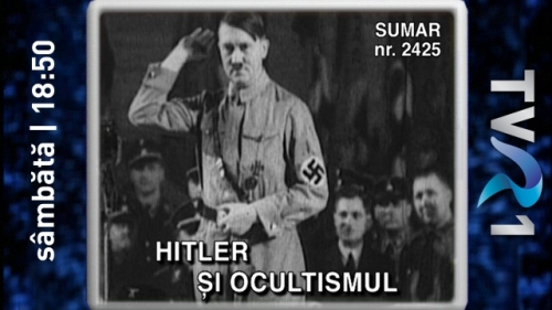 Hitler şi ocultismul, la Teleenciclopedia