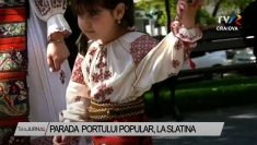 Parada portului popular, la Slatina | VIDEO