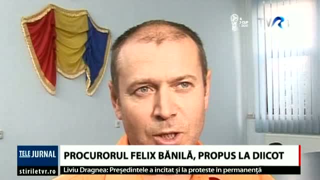 Procurorul Felix Bănilă, propus la șefia DIICOT