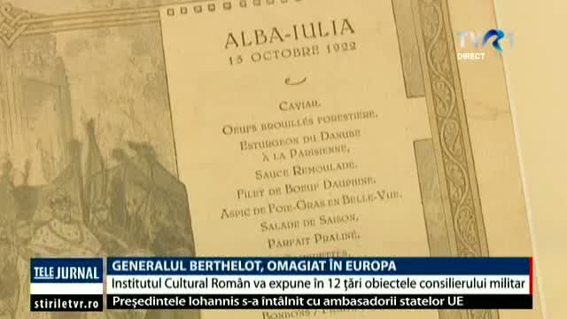 Generalul Berthelot, omagiat în Europa