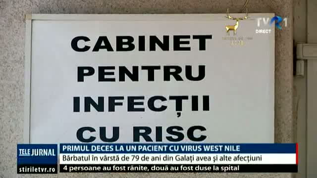 Un bărbat din Galați, infestat cu virusul West Nile, a decedat