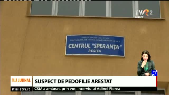 Suspect de pedofilie arestat