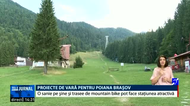 Proiecte de vară pentru Poiana Brașov