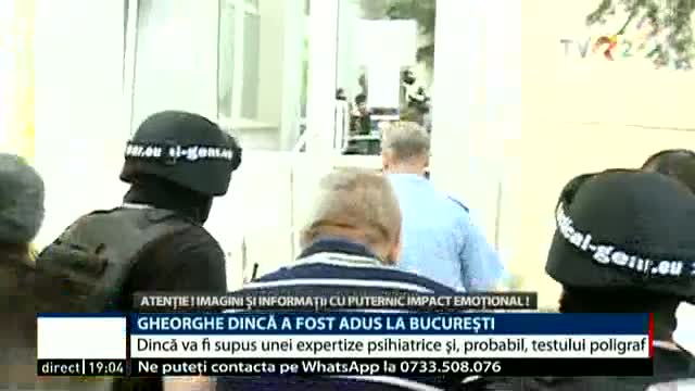 Gheorghe Dincă a fost adus la București