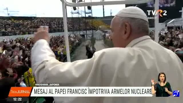 Mesajul Papei la Hiroshima si Nagasaki