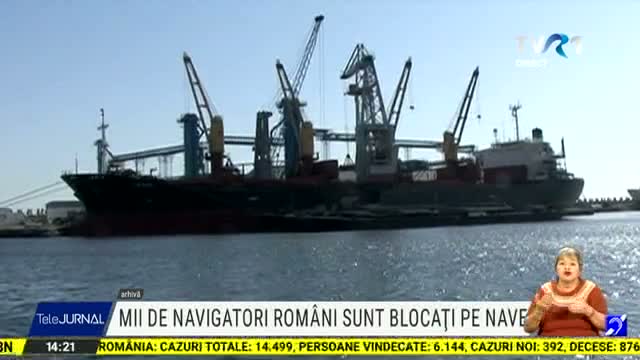 Mii de navigatori români sunt blocați pe nave