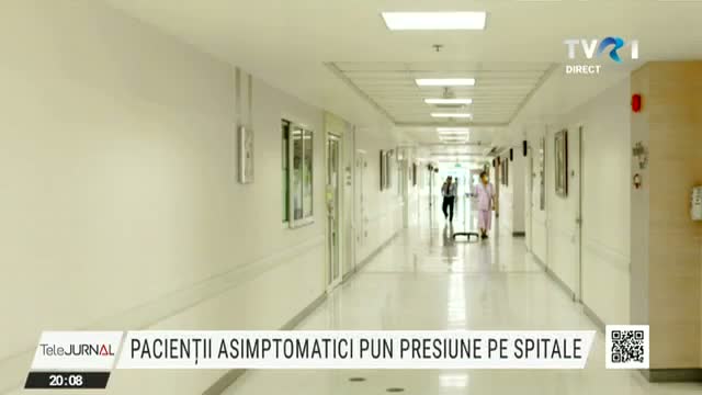 Pacienții asimptomatici pun presiune pe spitale