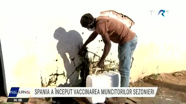 Spania a început vaccinarea muncitorilor sezonieri