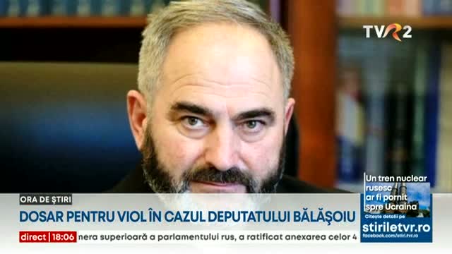 Dosar penal pentru viol în cazul deputatului Bălășoiu